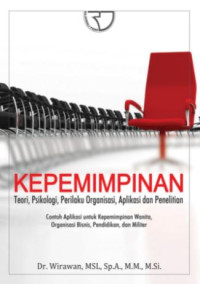Kepemimpinan: teori, psikologi, perilaku organisasi, aplikasi dan penelitian