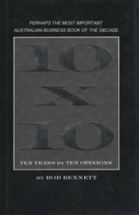 10 x 10 : ten years by ten opinion