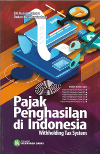 Pajak penghasilan di Indonesia : withholding tax system