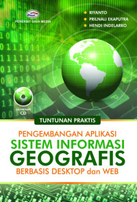 Pengembangan aplikasi sistem informasi geografis berbasis dekstop dan WEB