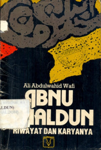 Ibnu Khaldun : riwayat dan karyanya