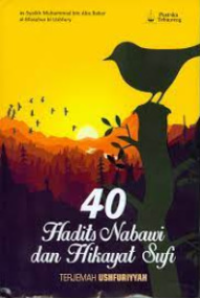 40 hadits nabawi dan hikayat sufi : terjemah ushfuriyyah
