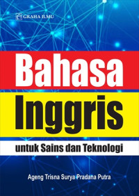 Bahasa inggris : untuk sains dan teknologi