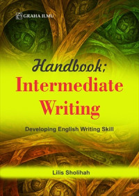 Handbook intermediate writing : developing english writing skill