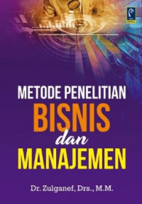 Metode penelitian bisnis dan manajemen