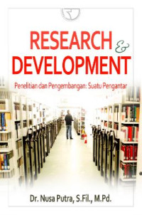 Research and development penelitian dan pengembangan  : suatu pengantar