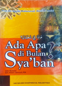 Ada apa di bulan sya'ban ?