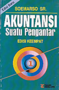 Akuntansi : suatu pengantar (Jilid 1)