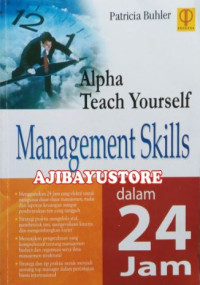 Alpha teach yourself : management skills