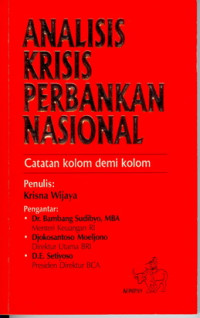 Analisis krisis perbankan nasional : catatan kolom demi kolom