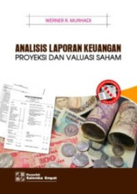 Analisis laporan keuangan proyeksi dan valuasi saham
