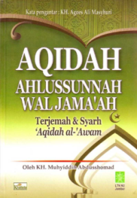 Aqidah ahlussunnah wal jama'ah : terjemah & Syarh 'aqidah al-'awam