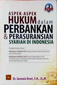 Aspek-aspek hukum dalam perbankan & perasuransian syariah di indonesia