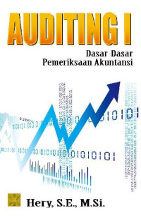 Auditing 1 : Dasar-dasar pemeriksaan akuntansi