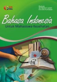 Bahasa Indonesia Untuk Mahasiswa Kesehatan