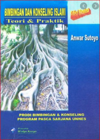 Bimbingan dan konseling islami (Teori dan praktik)