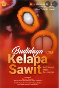 Budidaya kelapa sawit: hasil selangit secara berkelanjutan