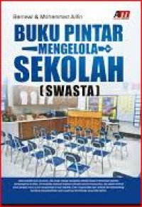 Buku pintar mengelola sekolah swasta