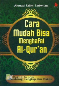 Cara Mudah Bisa Menghafal Al-Qur'an