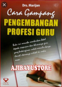 Cara gampang pengembangan profesi guru