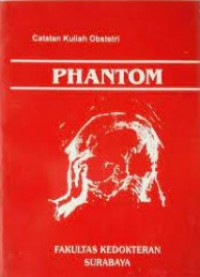 Catatan Kuliah Obstetri : Phantom