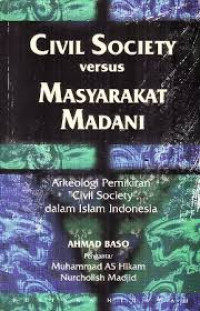Civil society versus masyarakat madani