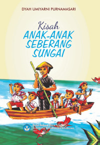 Kisah anak-anak seberang sungai