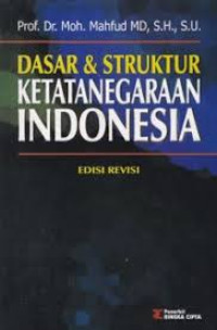 Dasar dan struktur ketatanegaraan Indonesia