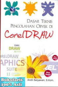 Dasar teknis pengolahan obyek di corel draw