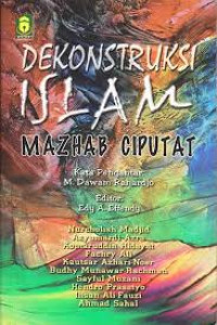 Dekonstruksi islam mazhab ciputat