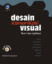 Desain komnikasi visual teori dan aplikasi