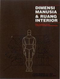 Dimensi manusia & ruang interior : buku panduan untuk standar pedoman perancangan