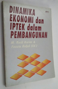 Dinamika ekonomi dan iptek dalam pembangunan
