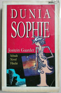 Dunia sophie : sebuah novel filsafat