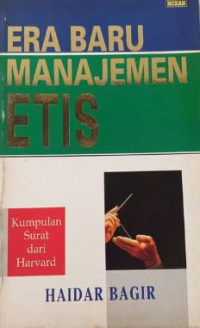 Era baru manajemen etis