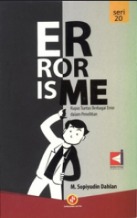 ERROR IS ME Kupas Tuntas Berbagai Error dalam Penelitian