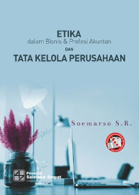 Etika dalam bisnis & profesi akuntan & tata kelola perusahaan