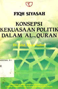 Fiqh Siyasah : konsepsi kekuasaan politik dalam al-qur'an