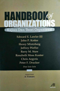 Handbook of organizations : Kajian dan teori organisasi