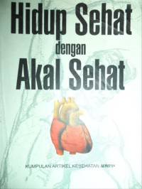 Hidup sehat dengan akal sehat