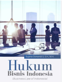 Hukum bisnis Indonesia (Business Law Of Indonesia)