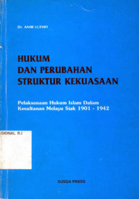 Hukum dan perubahan struktur kekuasaan