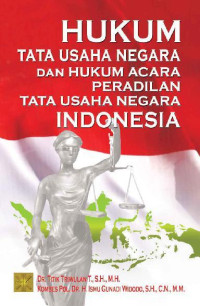Hukum tata usaha negara dan hukum acara peradilan tata usaha negara indonesia