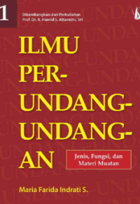 Ilmu perundang-undangan : jenis, fungsi dan materi muatan