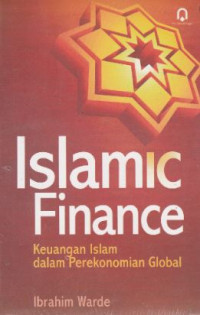 Islamic finance : Keuangan islam dalam perekonomian global