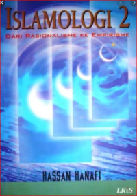 Islamologi 2 : dari rasionalisme ke empirisme
