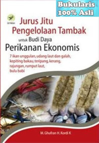 Jurus jitu pengelolaan tambak untuk budidaya perikanan ekonomis