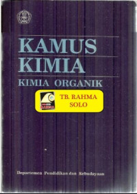 Kamus kimia : kimia organik