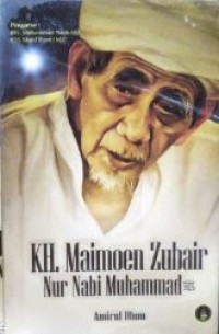 KH. maimun zubair : nur nabi muhammad