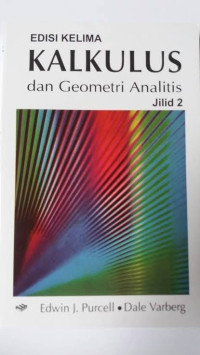 Kalkulus Dan Geometri Analitis (Jilid 2)